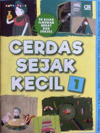 Image of Cerdas Sejak Kecil 1 : 20 Kisah Ilmuwan Hebat dan Sukses