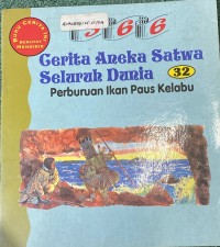 Image of Cerita Aneka Satwa Seluruh Dunia Perburuan Ikan Paus Kelabu