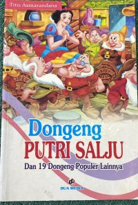 Image of Dongeng Putri Salju dan 19 Dongeng Populer Lainnya