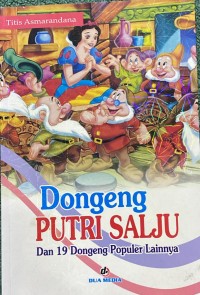 Image of Dongeng Putri Salju Dan 19 Dongeng Populer Lainnya