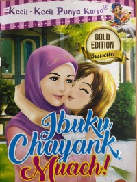 Image of Ibuku Chayank, Muach !