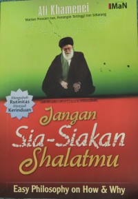 Image of Jangan Sia - Siakan Shalatmu
