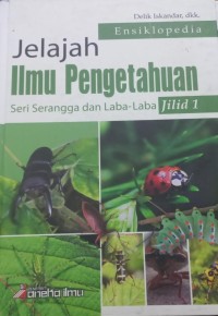 Image of Jelajah Ilmu Pengetahuan Seri Serangga Dan Laba Laba jilid 1