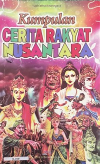Image of Kumpulan Cerita Rakyat Nusantara