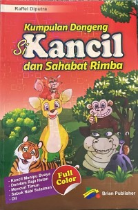 Image of Kumpulan Dongeng Si Kancil dan Sahabat Rimba