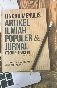 Image of Lincah menulis artikel ilmiah populer & jurnal
