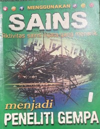 Image of Menggunakan Sains: Menjadi Peneliti Gempa