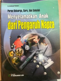 Image of Menyelamatkan Anak dari Pengaruh Napza