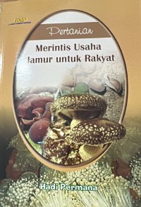 Image of Merintis Usaha Jamur untuk Rakyat