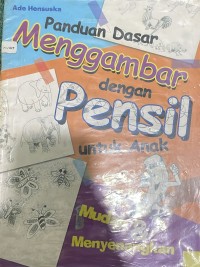 Image of Panduan Dasar Menggambar dengan Pensil untuk Anak