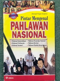 Image of Pintar Mengenal Pahlawan Nasional