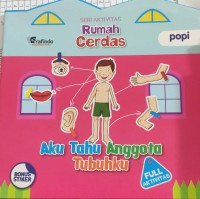 Image of Seri Aktivitas Rumah Cerdas Aku Tahu Anggota Tubuhku