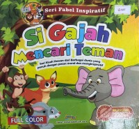 Image of Si Gajah Mencari Teman