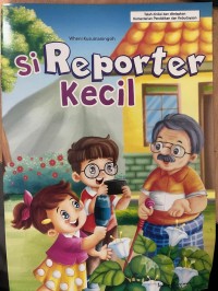 Image of Si Reporter Kecil