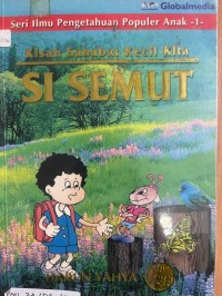Image of Si Smut : Kisah Sahabat Kecil Kita