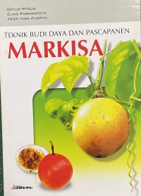 Image of Teknik Budi Daya Dan Pascapanen Markisa