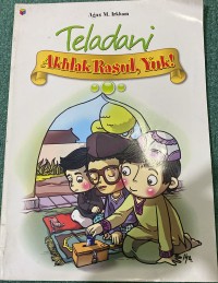 Image of Teladani Akhlak Rasul, Yuk