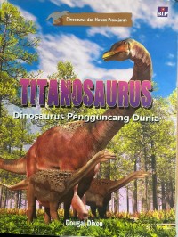 Image of Titanosaurus Dinosaurus Pengguncang Dunia