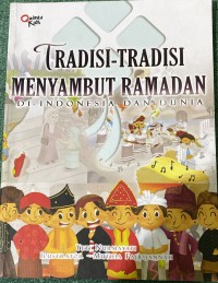 Image of Tradisi-Tradisi Menyambut Ramadhan Di Indonesia dan Dunia