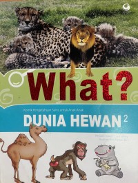 Image of What ? Dunia Hewan 2